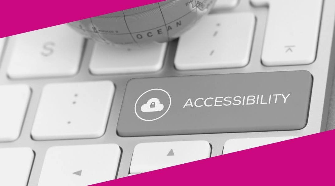 Is Your Website Ready for the New Accessibility Rules?