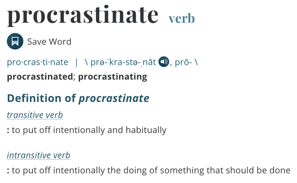 Are You a Procrastinator Procrastinate Definition
